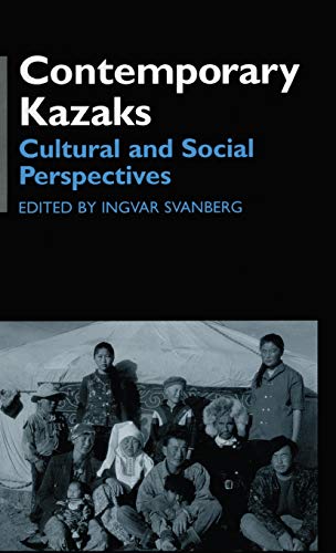 Beispielbild fr Contemporary Kazaks: Cultural and Social Perspectives zum Verkauf von Blackwell's