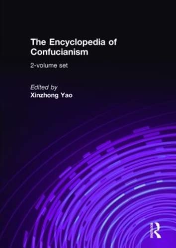 Imagen de archivo de The Encyclopedia of Confucianism: 2-volume set (Curzon Encyclopaedias of Religion) a la venta por Chiron Media