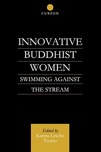 Stock image for Innovative Buddhist Women: Swimming Against the Stream for sale by ThriftBooks-Dallas