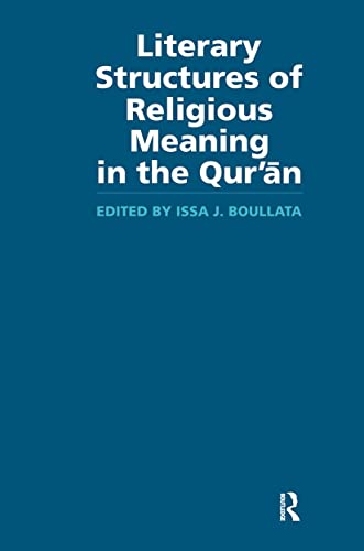 Imagen de archivo de Literary Structures of Religious Meaning in Hte Qu'ran (Quran) a la venta por Winged Monkey Books