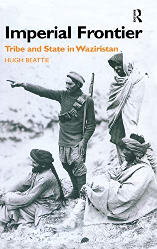 Imagen de archivo de Imperial Frontier: Tribe and State in Waziristan a la venta por Chiron Media