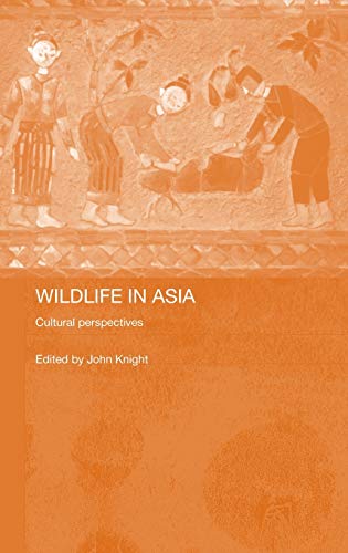 Beispielbild fr Wildlife in Asia: Cultural Perspectives (Man & Nature in Asia) zum Verkauf von Chiron Media
