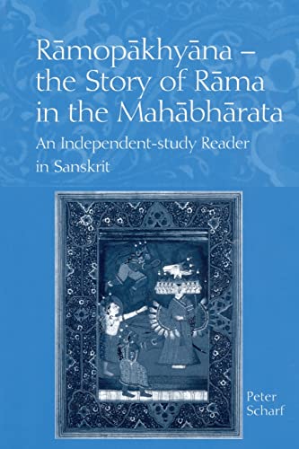 9780700713912: Ramopakhyana - The Story of Rama in the Mahabharata: A Sanskrit Independent-Study Reader