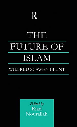 Imagen de archivo de The Future of Islam: A New Edition a la venta por Chiron Media