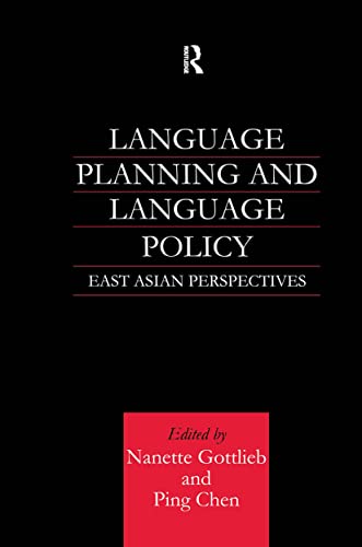 Language Planning and Language Policy: East Asian Perspectives (9780700714681) by Chen, Ping; Gottlieb, Nanette