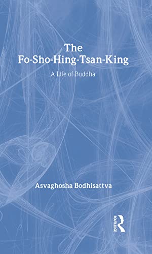 9780700715367: The Fo-Sho-Hing-Tsan-King (Sacred Books of the East)