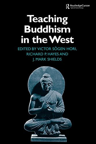 Stock image for Teaching Buddhism in the West for sale by Daedalus Books