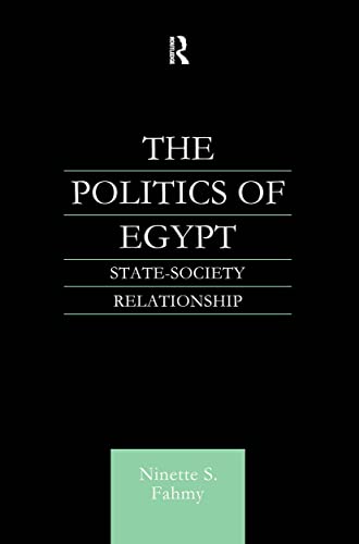 Stock image for The Politics of Egypt: State-Society Relationship for sale by Chiron Media