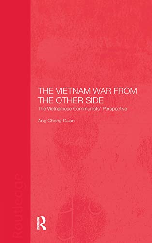 The Vietnam War from the Other Side - Ang,Cheng Guan