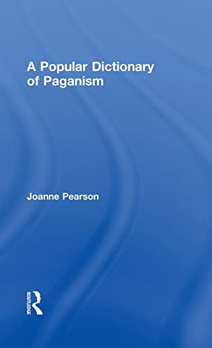 Imagen de archivo de A Popular Dictionary of Paganism (Popular Dictionaries of Religion) a la venta por Chiron Media