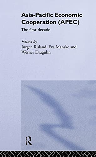 Beispielbild fr Asia-Pacific Economic Cooperation (APEC) - The First Decade zum Verkauf von text + tne