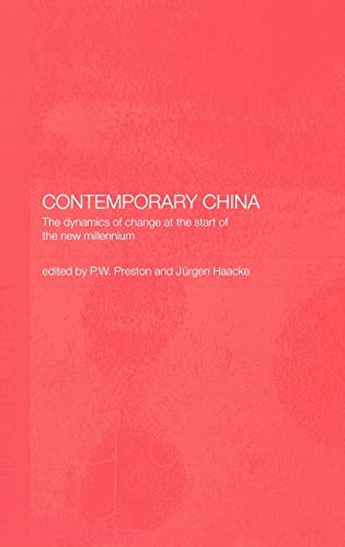 Stock image for Contemporary China: The Dynamics of Change at the Start of the New Millennium for sale by Atticus Books