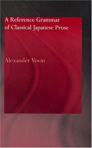 Stock image for A Reference Grammar of Classical Japanese Prose for sale by BooksElleven