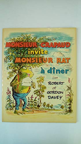 Stock image for Monsieur Crapaud Invite Monsieur Rat a Diner (Les Gais copains) for sale by Penn and Ink Used and Rare Books