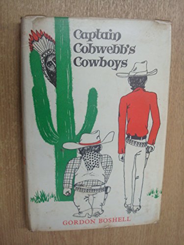 Stock image for Captain Cobwebb's Cowboys for sale by Phatpocket Limited