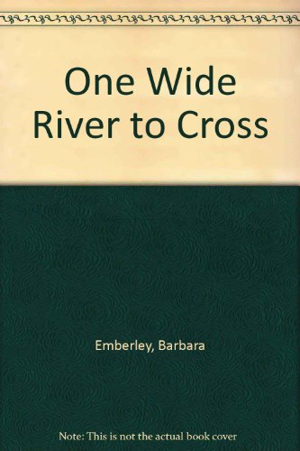 9780701102746: One Wide River to Cross