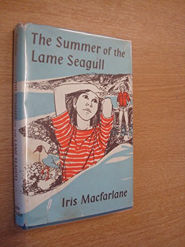 Summer of the Lame Seagull (9780701102791) by Mary Dinsdale