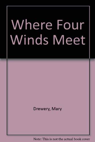 Where Four Winds Meet