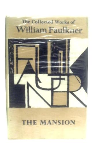 The Mansion (The Collected Works of William Faulkner) - William Faulkner