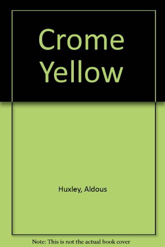 Imagen de archivo de Crome Yellow a la venta por Better World Books: West