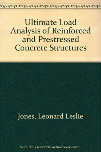 Beispielbild fr Ultimate Load Analysis of Reinforced and Prestressed Concrete Structures zum Verkauf von PsychoBabel & Skoob Books