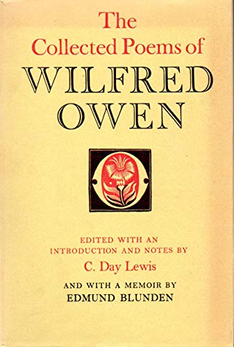 Beispielbild fr The Collected Poems of Wilfred Owen - FIRST EDITION 10th IMPRESSION zum Verkauf von THE BOOKSNIFFER