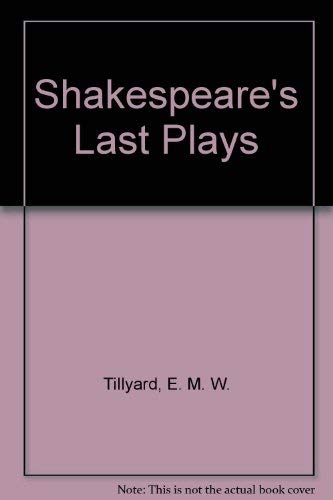 Shakespeare's Last Plays: