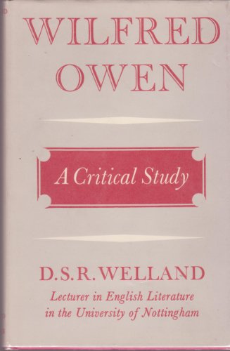 9780701112011: Wilfred Owen: A Critical Study