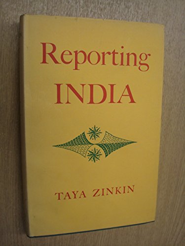 9780701112318: Reporting India