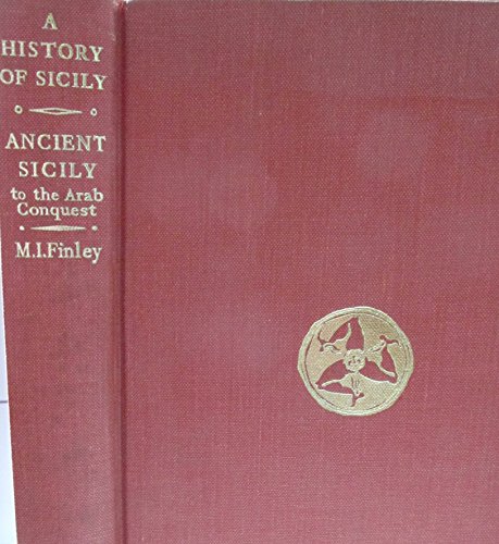 History of Sicily: Ancient Sicily to the Arab Conquest v. 1 (9780701113490) by Finley, Moses I.