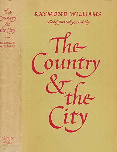 The country and the city (9780701113711) by Williams, Raymond