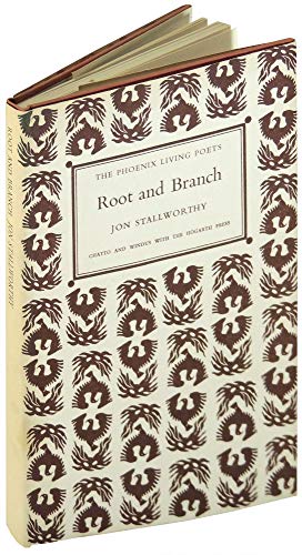 Root and Branch (The Phoenix Living Poets) (9780701114121) by STALLWORTHY, Jon
