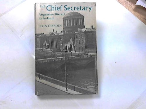 Stock image for The Chief Secretary August in Birreil in Ireland for sale by Webbooks, Wigtown