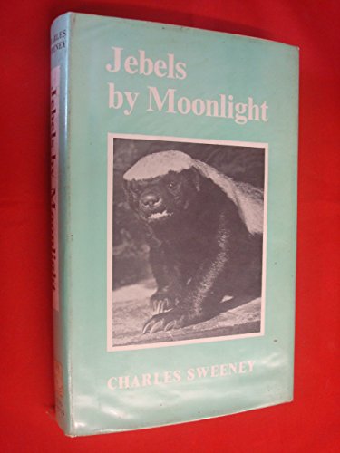 Beispielbild fr Jebels by Moonlight SIGNED zum Verkauf von Richard Booth's Bookshop