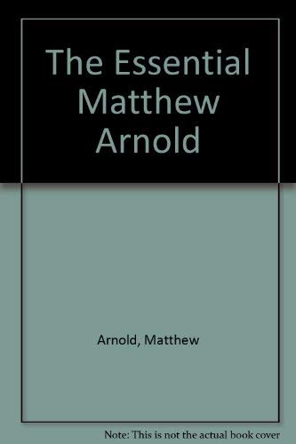 The Essential Matthew Arnold