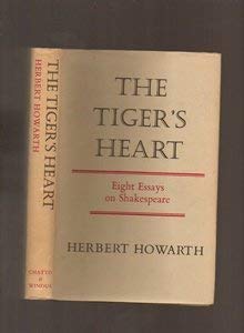 Beispielbild fr The Tiger's Heart: Eight Essays on Shakespeare zum Verkauf von Book Dispensary