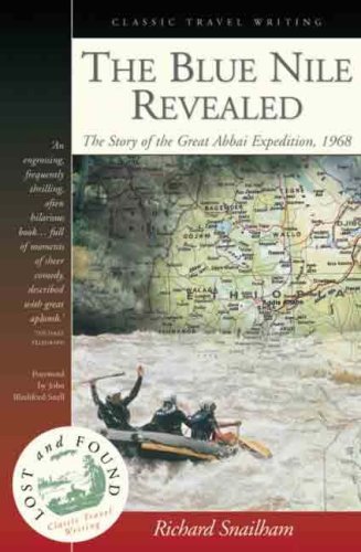 Beispielbild fr The Blue Nile Revealed: The Story of the Great Abbai Expedition 1968 zum Verkauf von WorldofBooks