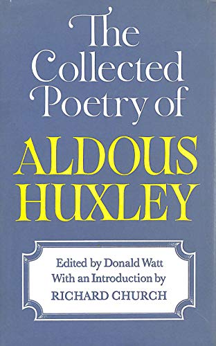 Imagen de archivo de The Collected Poetry of Aldous Huxley a la venta por Better World Books Ltd