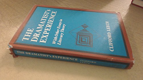 Imagen de archivo de The Dramatist's Experience: With Other Essays in Literary Theory a la venta por GloryBe Books & Ephemera, LLC