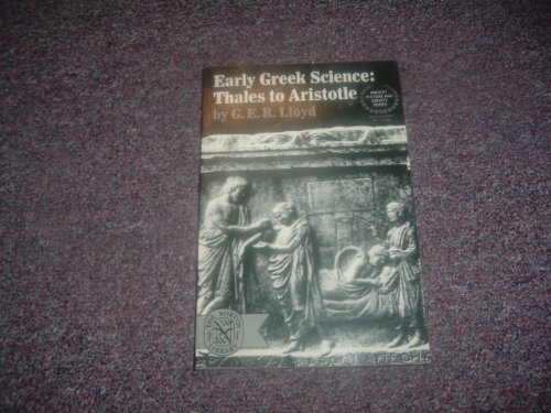 Imagen de archivo de Early Greek Science: Thales to Aristotle a la venta por Anybook.com