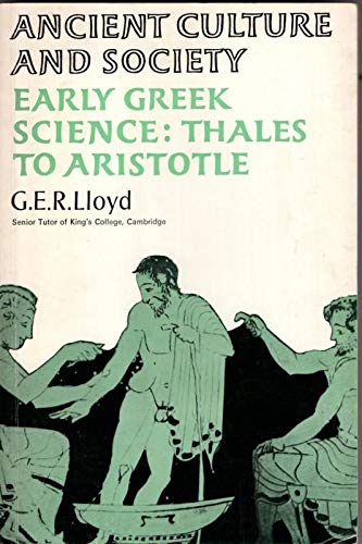 9780701115548: Early Greek science: Thales to Aristotle,