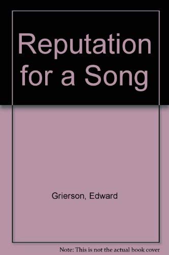 9780701115722: Reputation for a Song