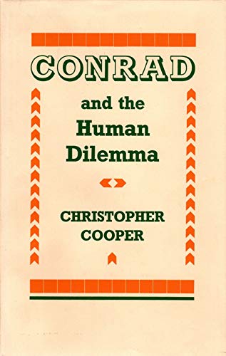 Beispielbild fr Conrad and the Human Dilemma zum Verkauf von Better World Books