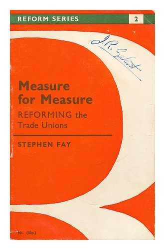 Beispielbild fr Measure for Measure: Reforming the Trade Unions zum Verkauf von Kennys Bookshop and Art Galleries Ltd.