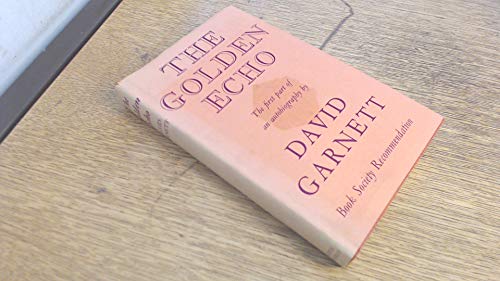 The Golden Echo (9780701116064) by Garnett, David