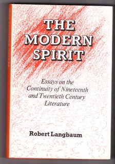 Beispielbild fr The Modern Spirit: Essays on the Continuity of Nineteenth and Twentieth Century Literature zum Verkauf von WorldofBooks
