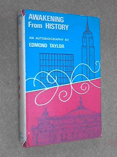 Awakening from history (9780701116460) by Taylor, Edmond