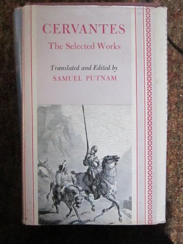 Cervantes / The Selected Works