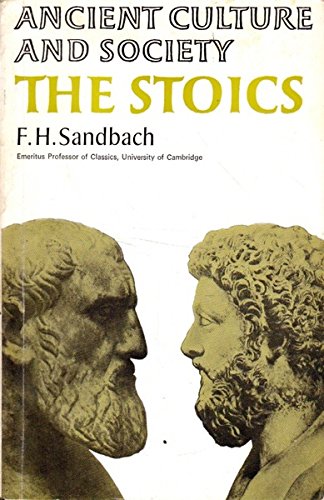 9780701117368: The Stoics (Ancient Culture & Society S.)
