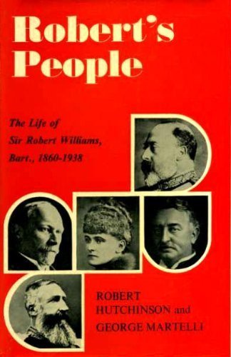 Imagen de archivo de Robert's People: A Life of Sir Robert Williams, 1860-1938 a la venta por AwesomeBooks